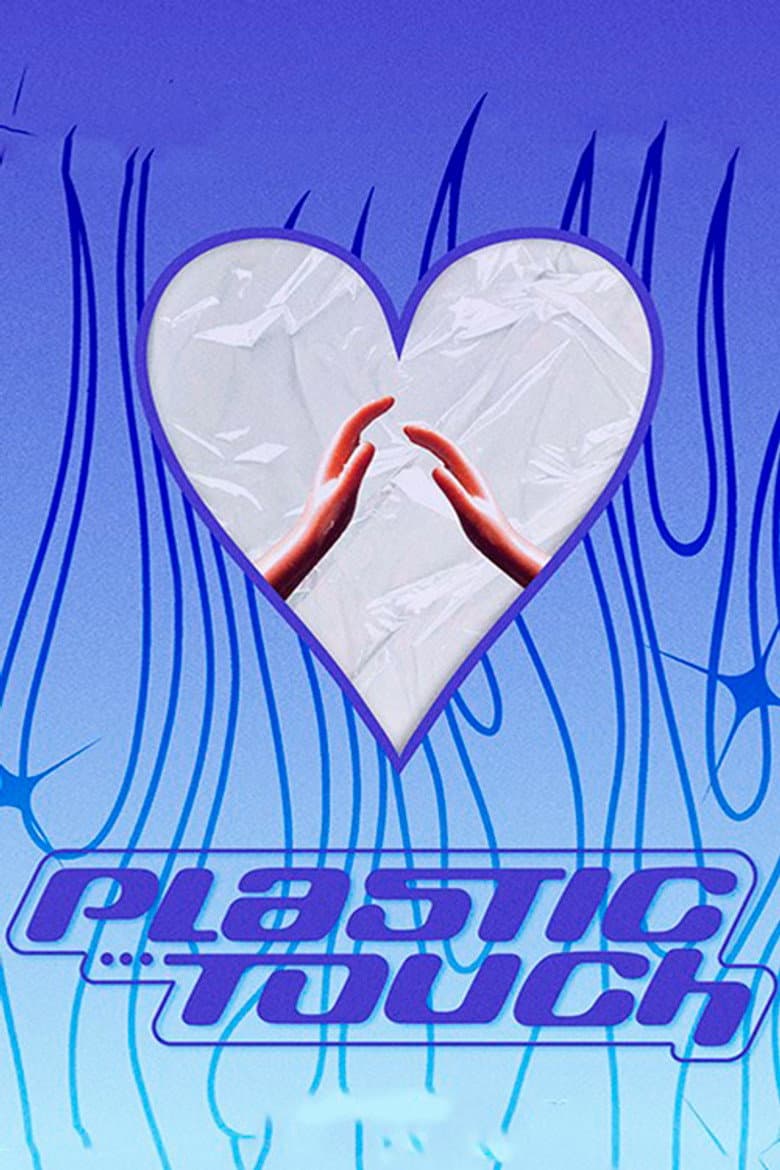 Plastic Touch poster