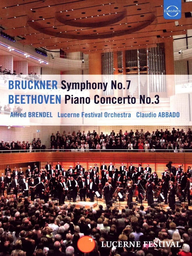 Claudio Abbado und Alfred Brendel - Beethovens Klavierkonzert Nr. 3 und Bruckners Sinfonie Nr. 7 poster