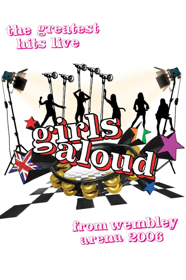 Girls Aloud: Live at Wembley poster