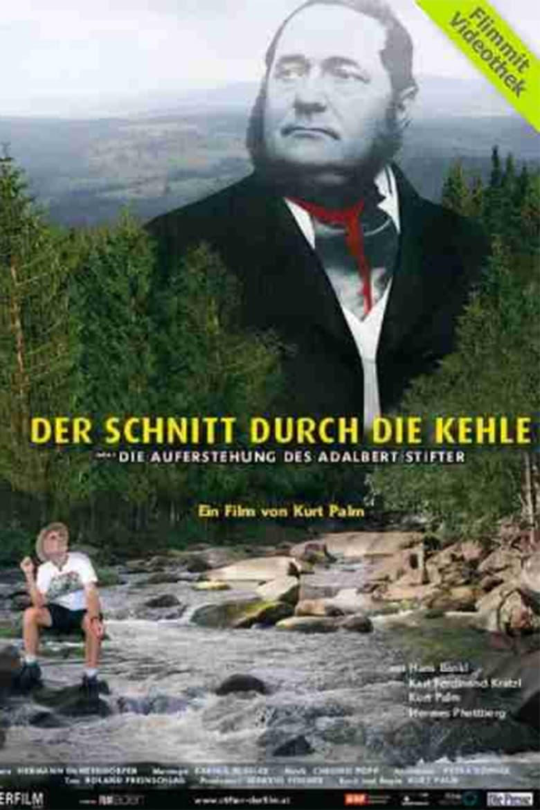 Der Schnitt durch die Kehle oder Die Auferstehung des Adalbert Stifter poster
