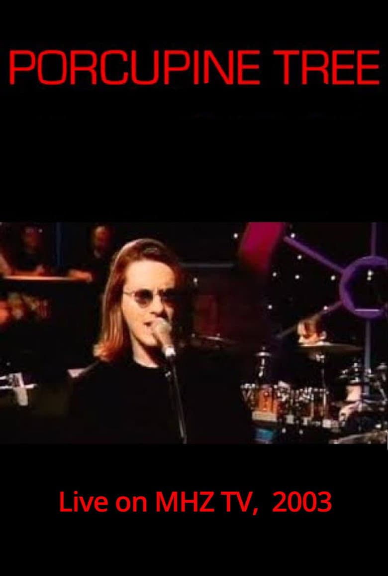 Porcupine Tree - MHZ poster