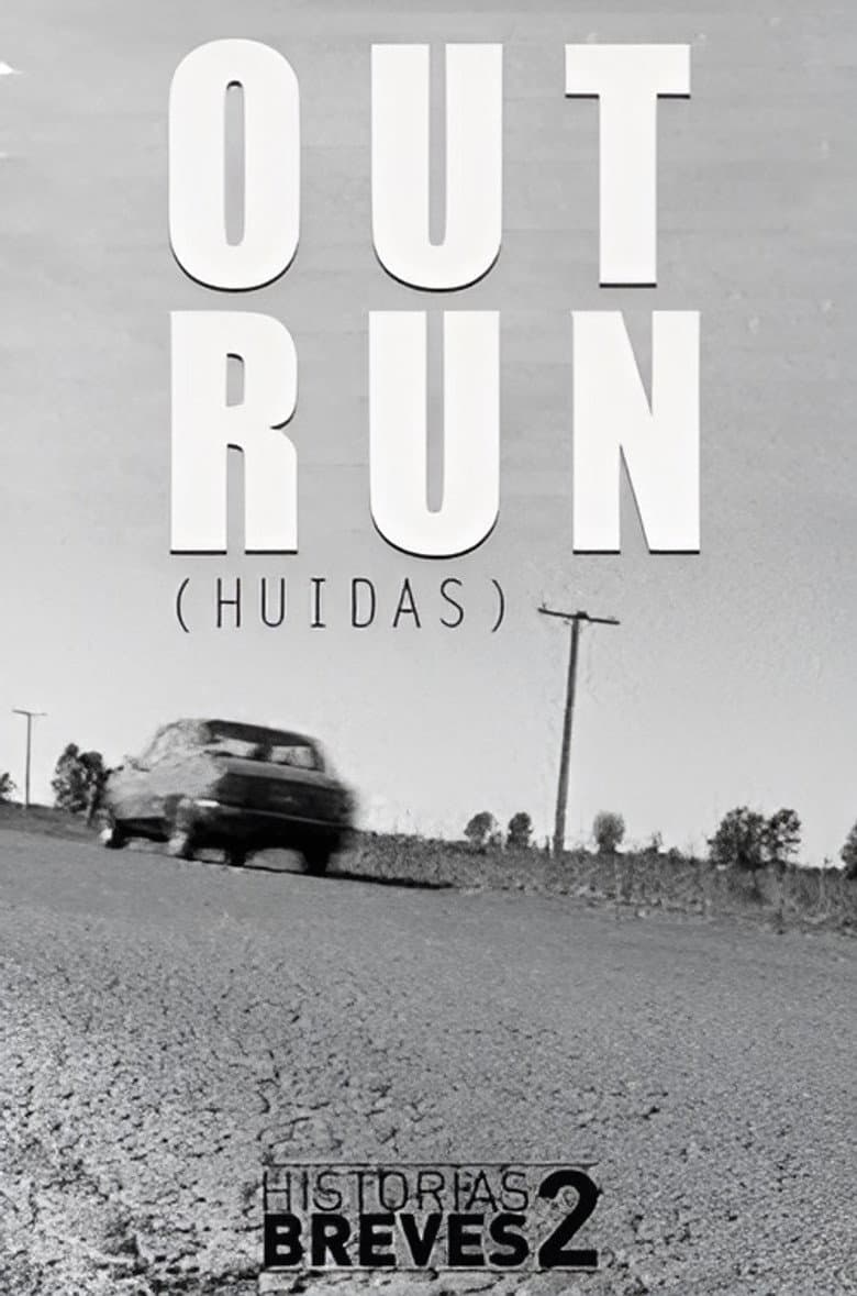 Historias Breves II: Huidas poster
