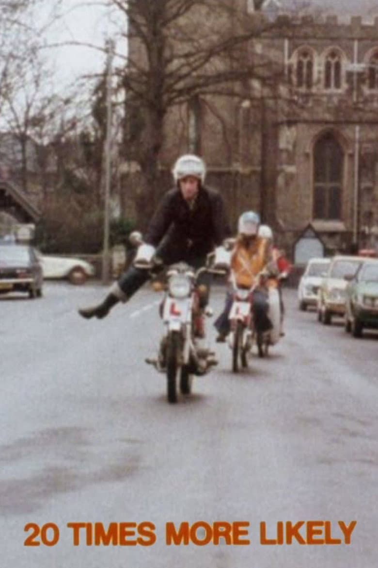 20 Times More Likely poster