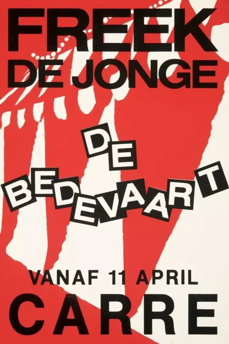 Freek de Jonge: De Bedevaart poster