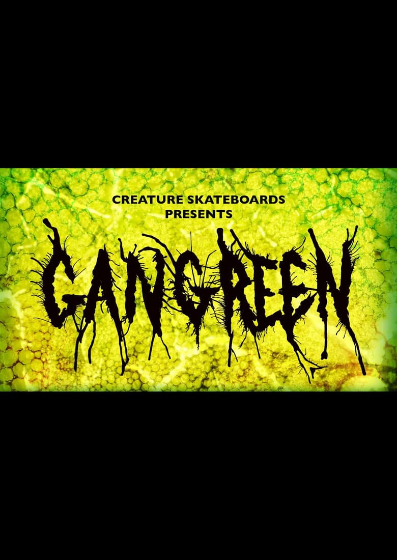 Creature Skateboards: Gangrene poster
