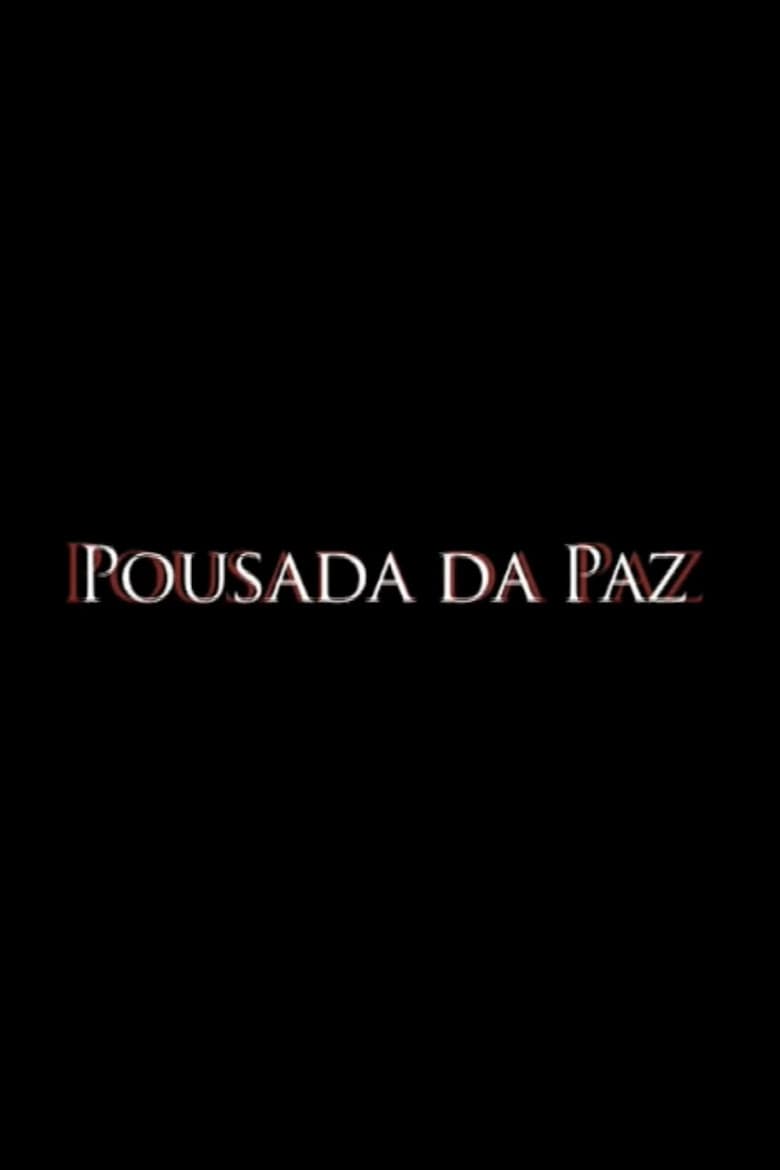 Pousada da Paz poster
