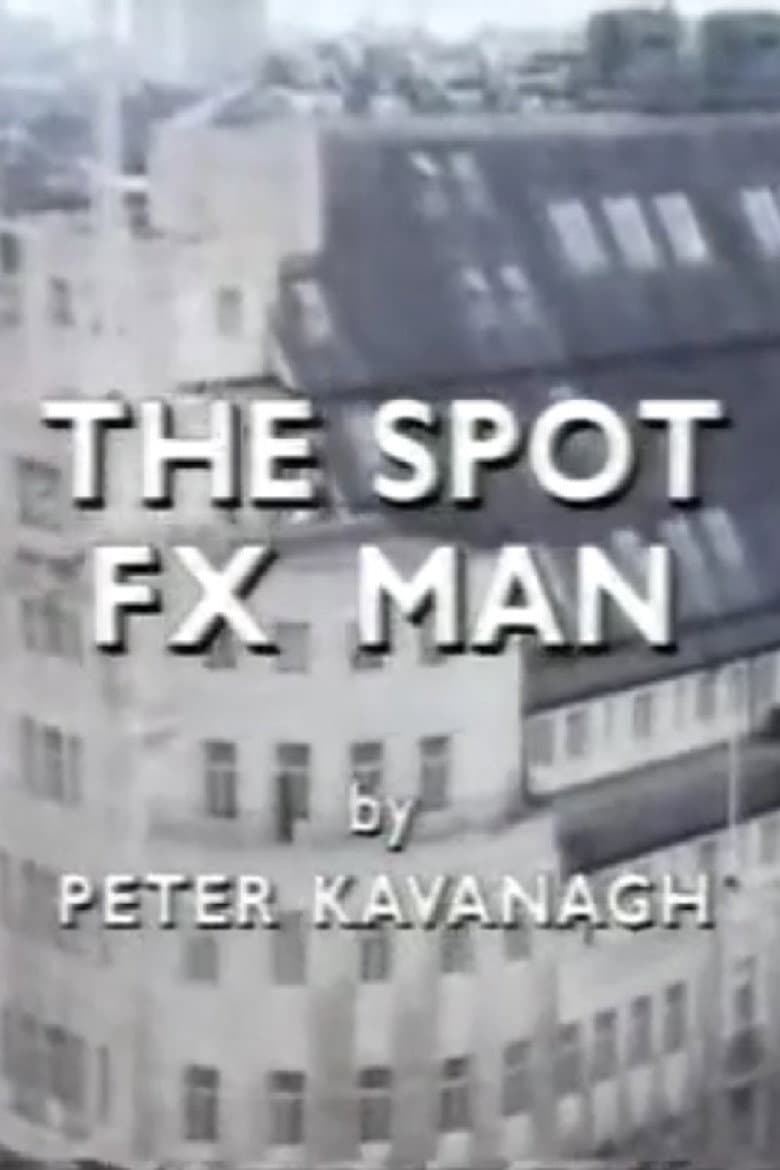 The Spot FX Man poster
