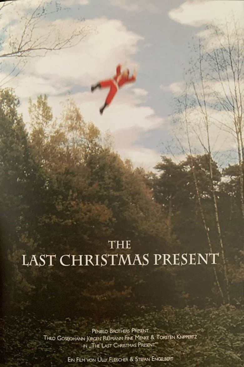 The Last Christmas Present poster