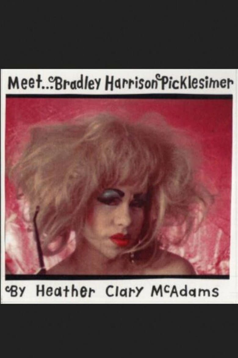 Meet ... Bradley Harrison Picklesimer poster