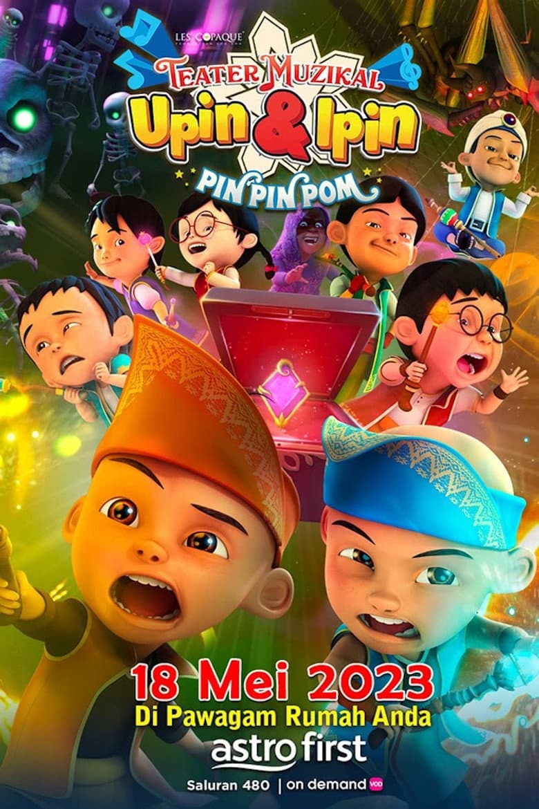 Teater Muzikal Upin & Ipin Pin Pin Pom! poster