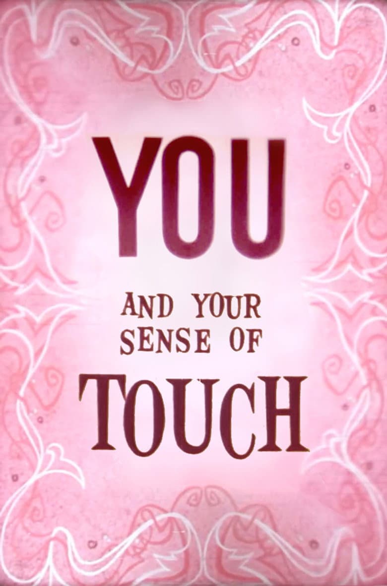 You and Your Sense of Touch poster