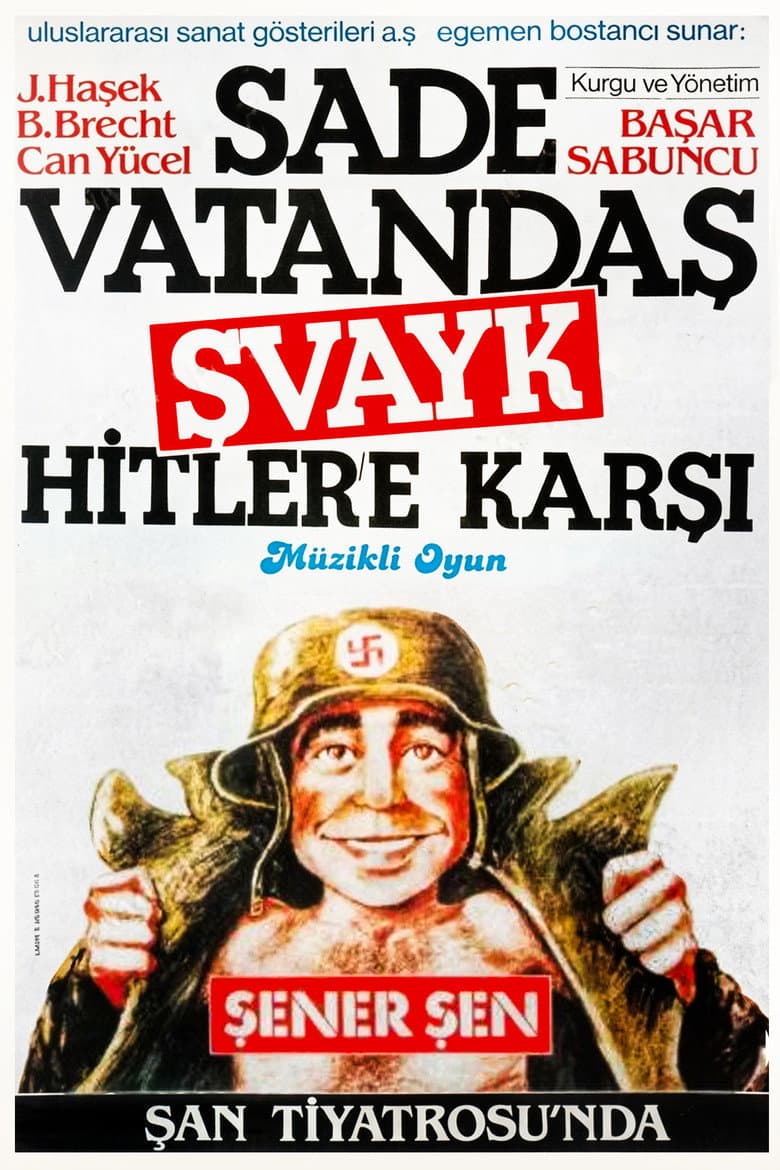 Sade Vatandaş Şvayk Hitler'e Karşı poster