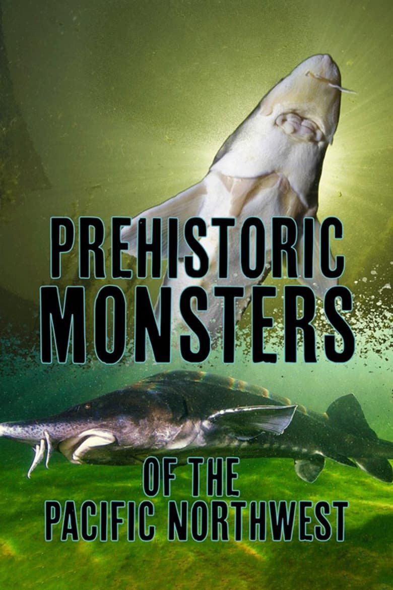 Prehistoric Monsters of the Pacific Northwest poster