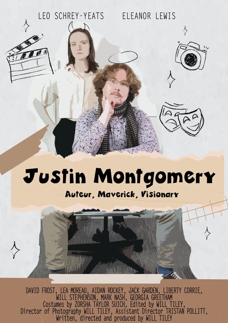 Justin Montgomery: Auteur, Maverick, Visionary poster