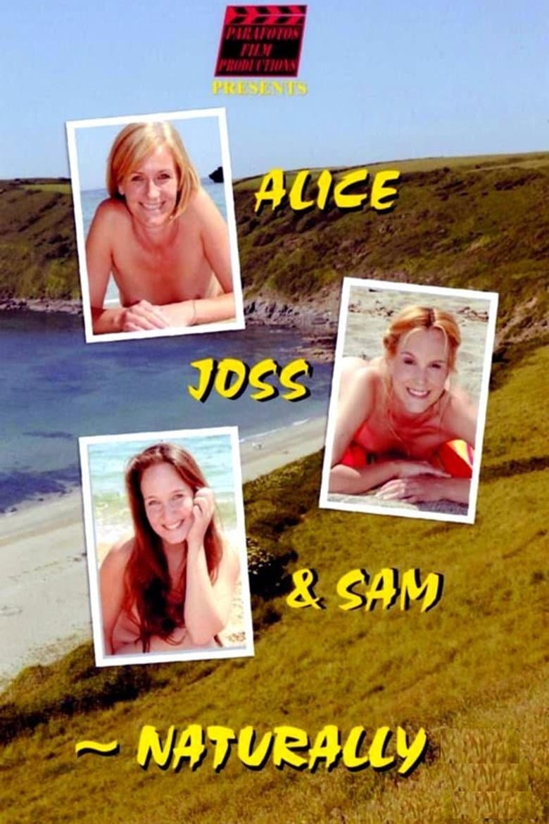 Alice, Joss & Sam - Naturally poster