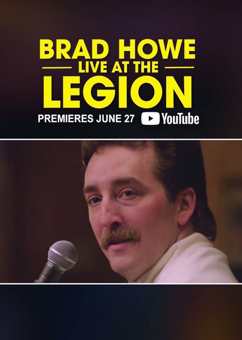 Brad Howe: Live at the Legion poster