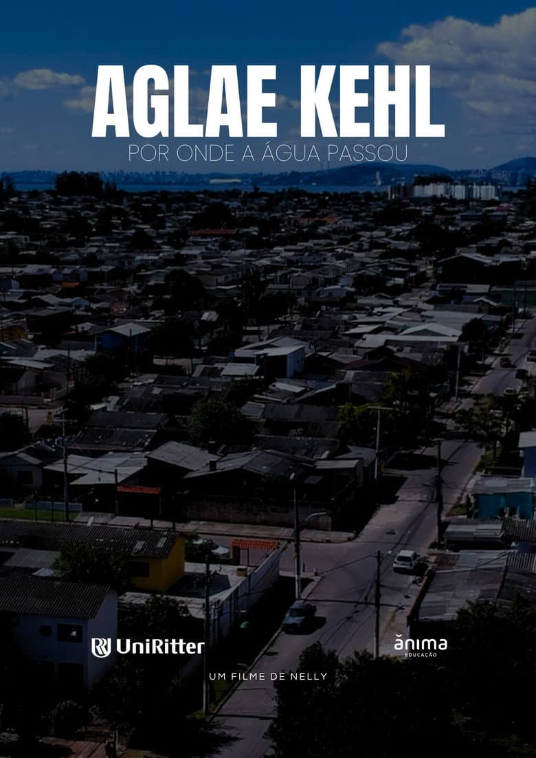 AGLAE KEHL - POR ONDE A ÁGUA PASSOU poster