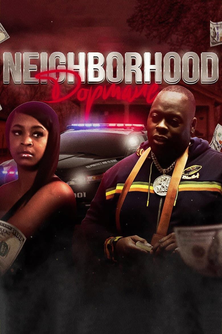 Da Neighborhood Dopemane poster