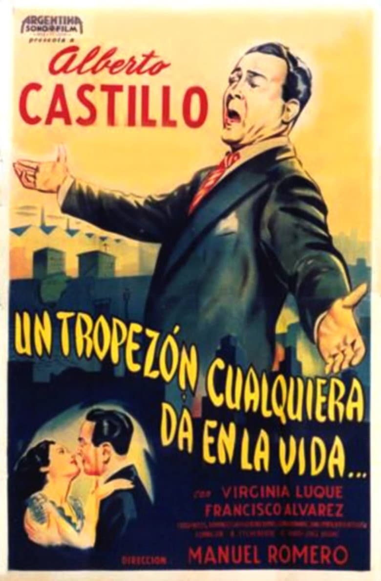 Un tropezón cualquiera da en la vida poster