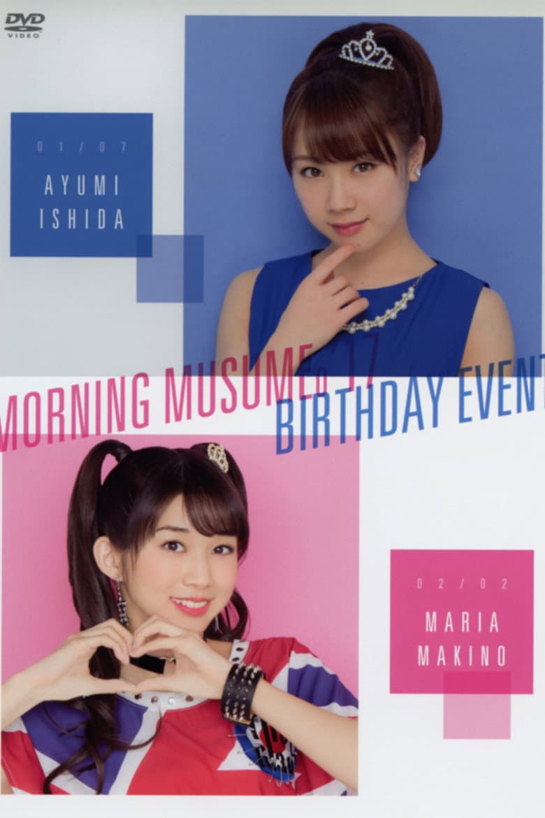 Morning Musume.'17 Makino Maria Birthday Event poster