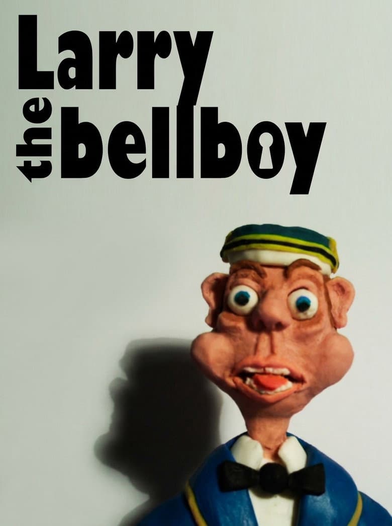 Larry The Bellboy poster