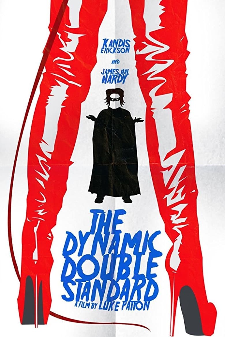 The Dynamic Double Standard poster