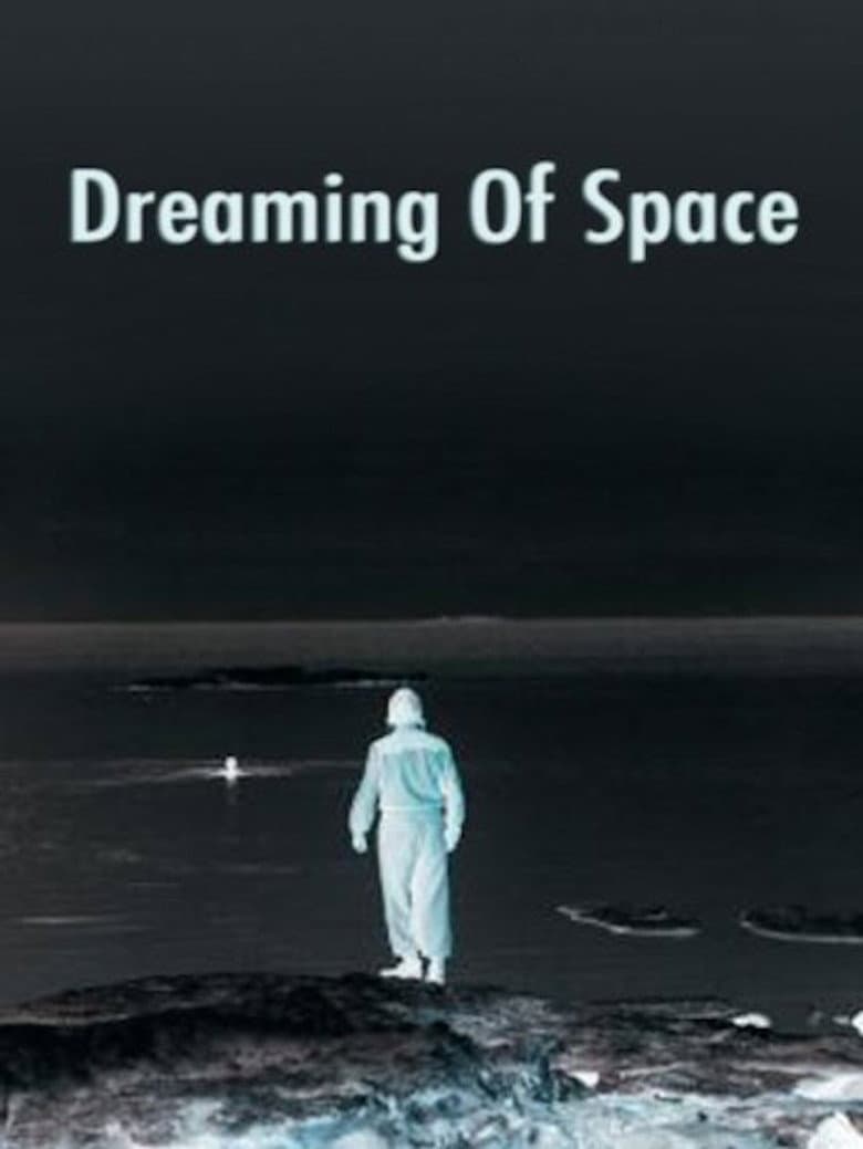 Dreaming of Space poster