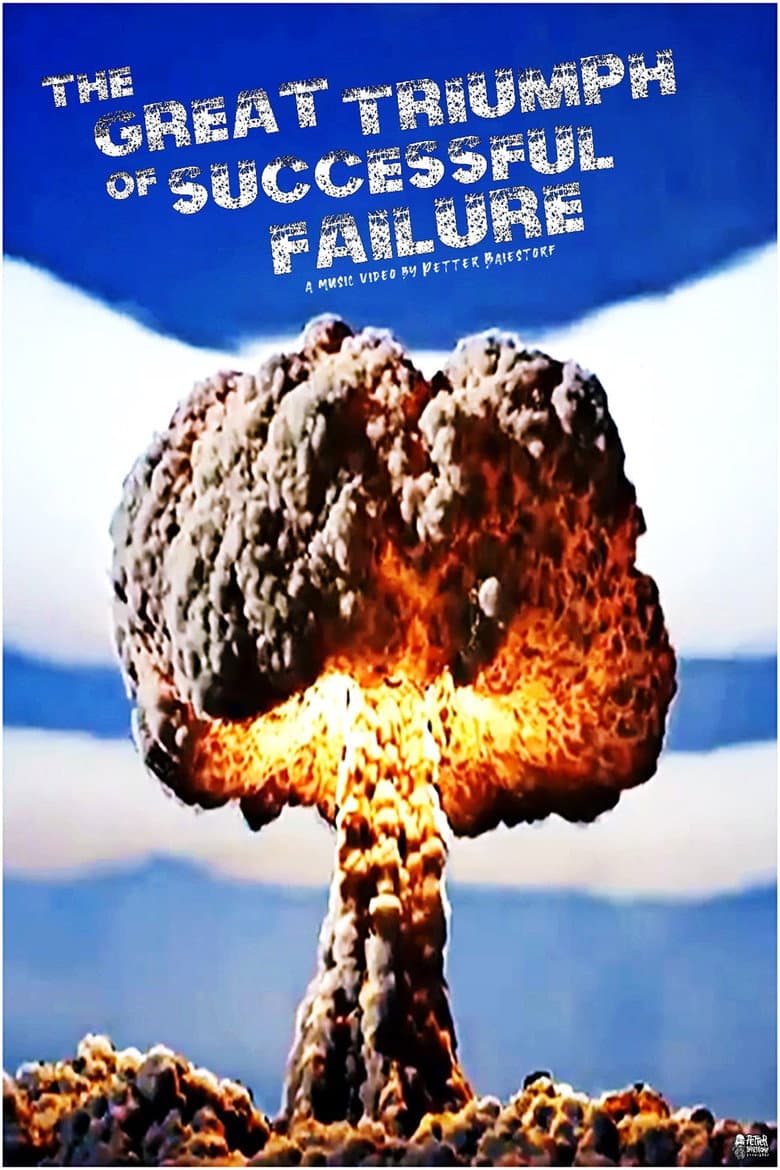The Great Triumph of Successful Failure poster