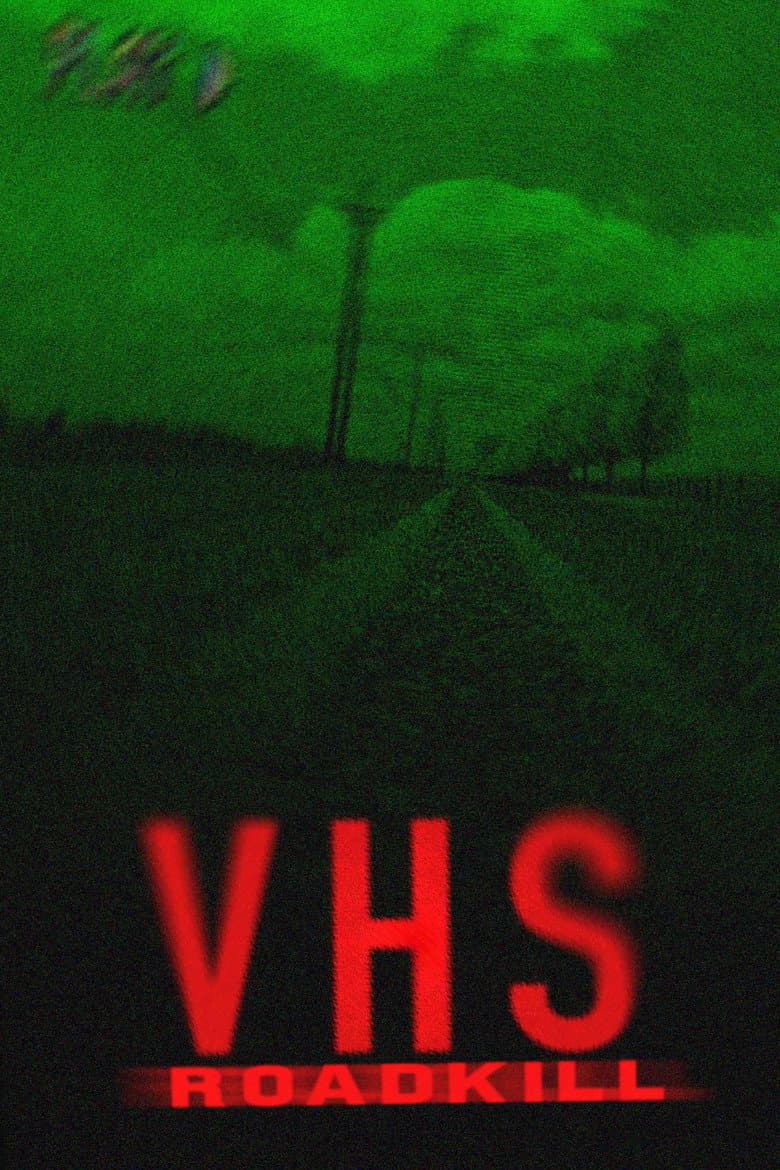 VHS Roadkill poster