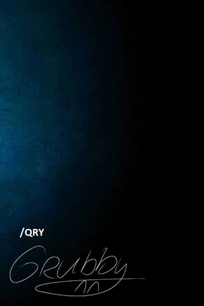 QRY Grubby poster