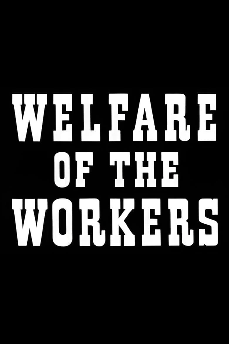 Welfare of the Workers poster