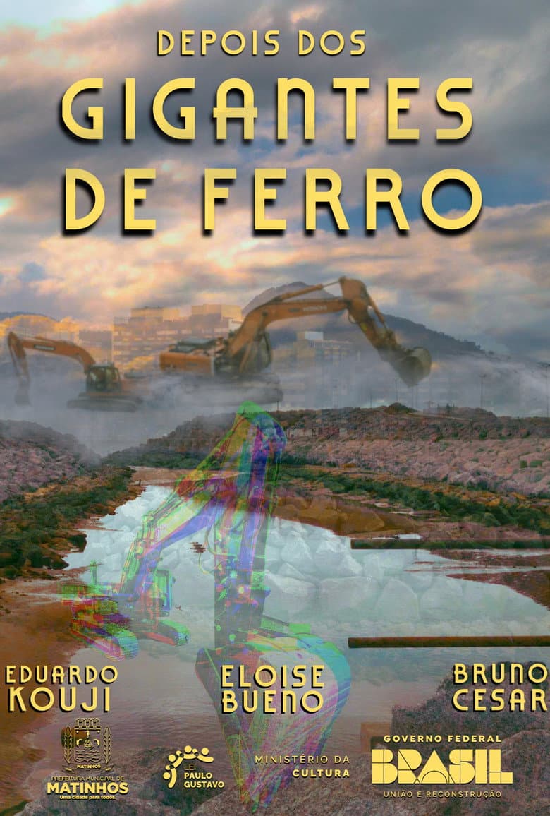 Depois dos Gigantes de Ferro poster