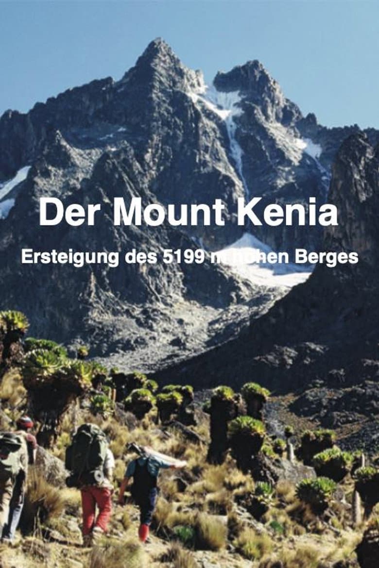 Der Mount Kenia "Ersteigung des 5199 m hohen Berges" poster