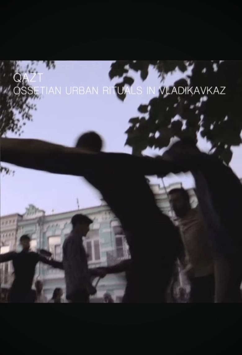 Qazt: Ossetian Urban Rituals in Vladikavkaz poster
