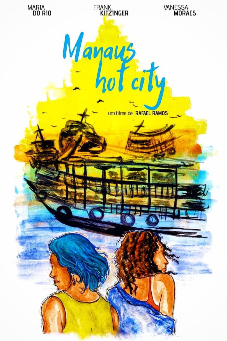Manaus Hot City poster