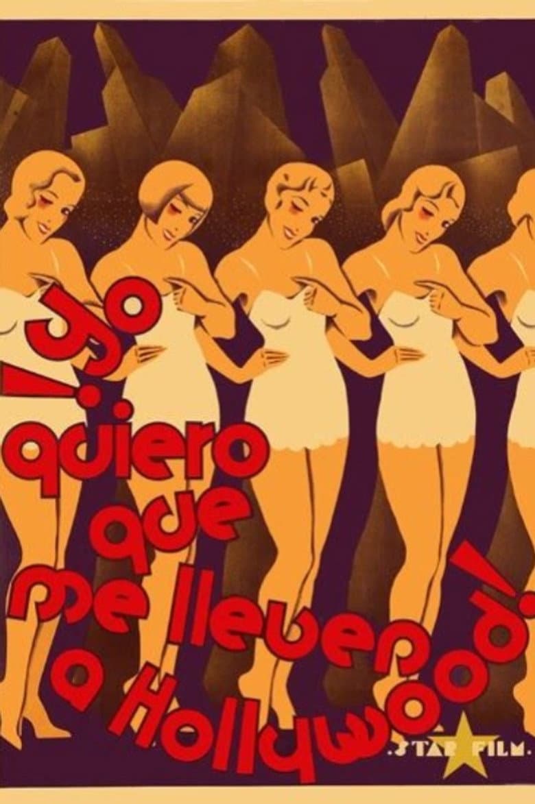 Yo quiero que me lleven a Hollywood poster