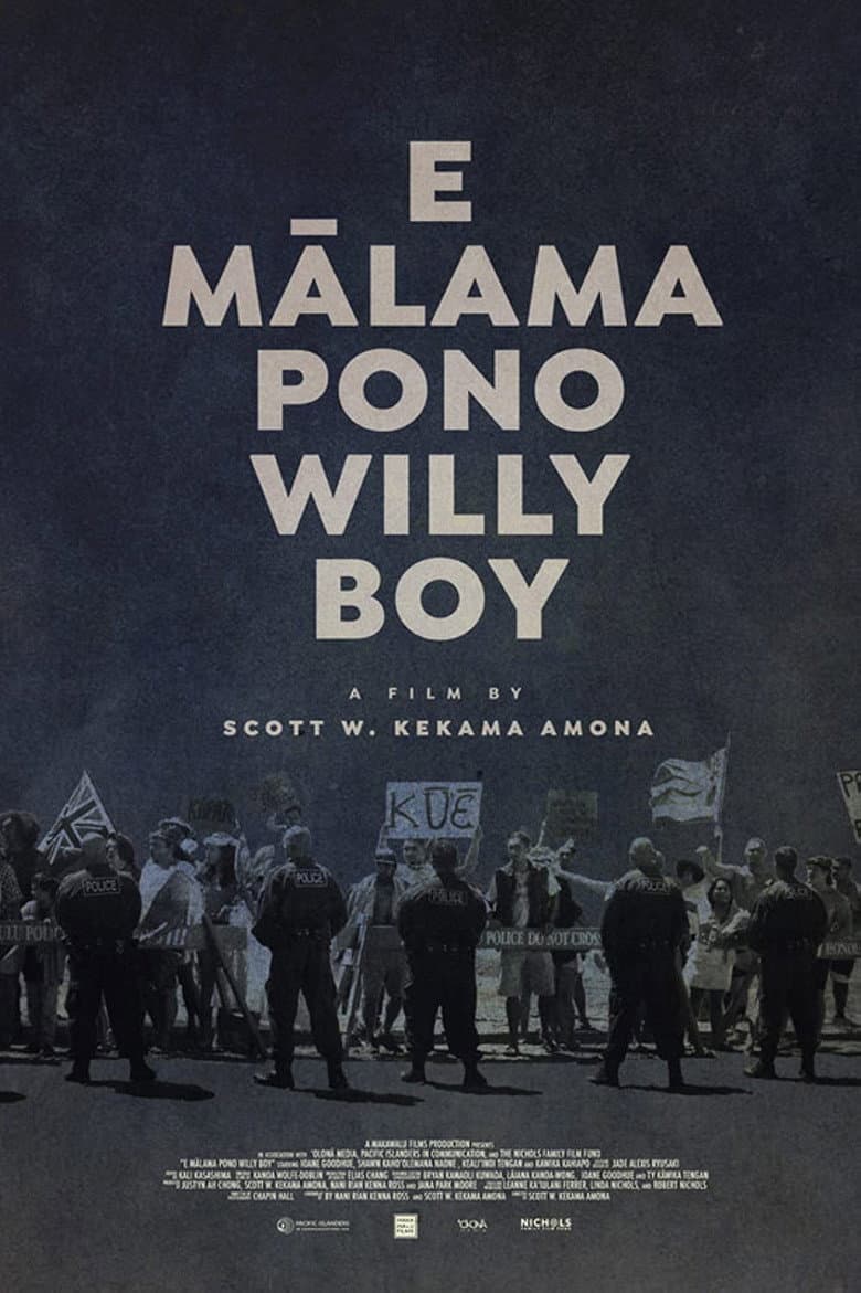 E Mālama Pono, Willy Boy poster