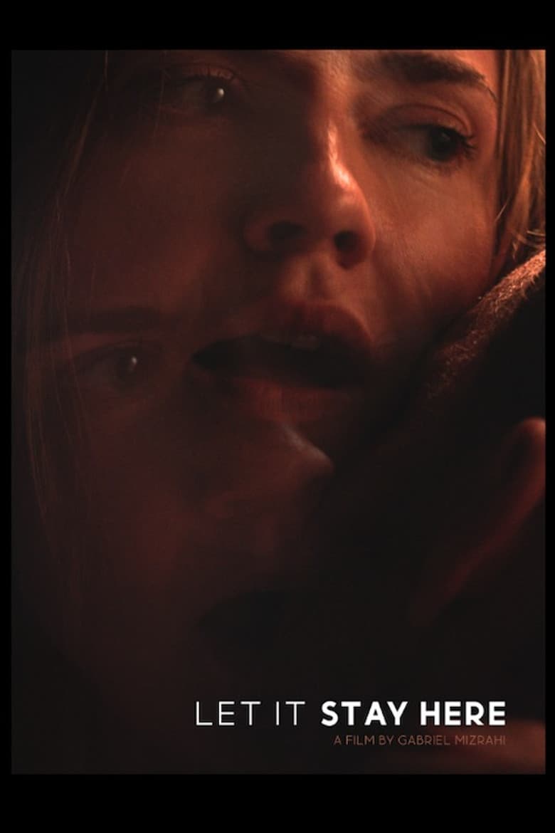 Let It Stay Here poster