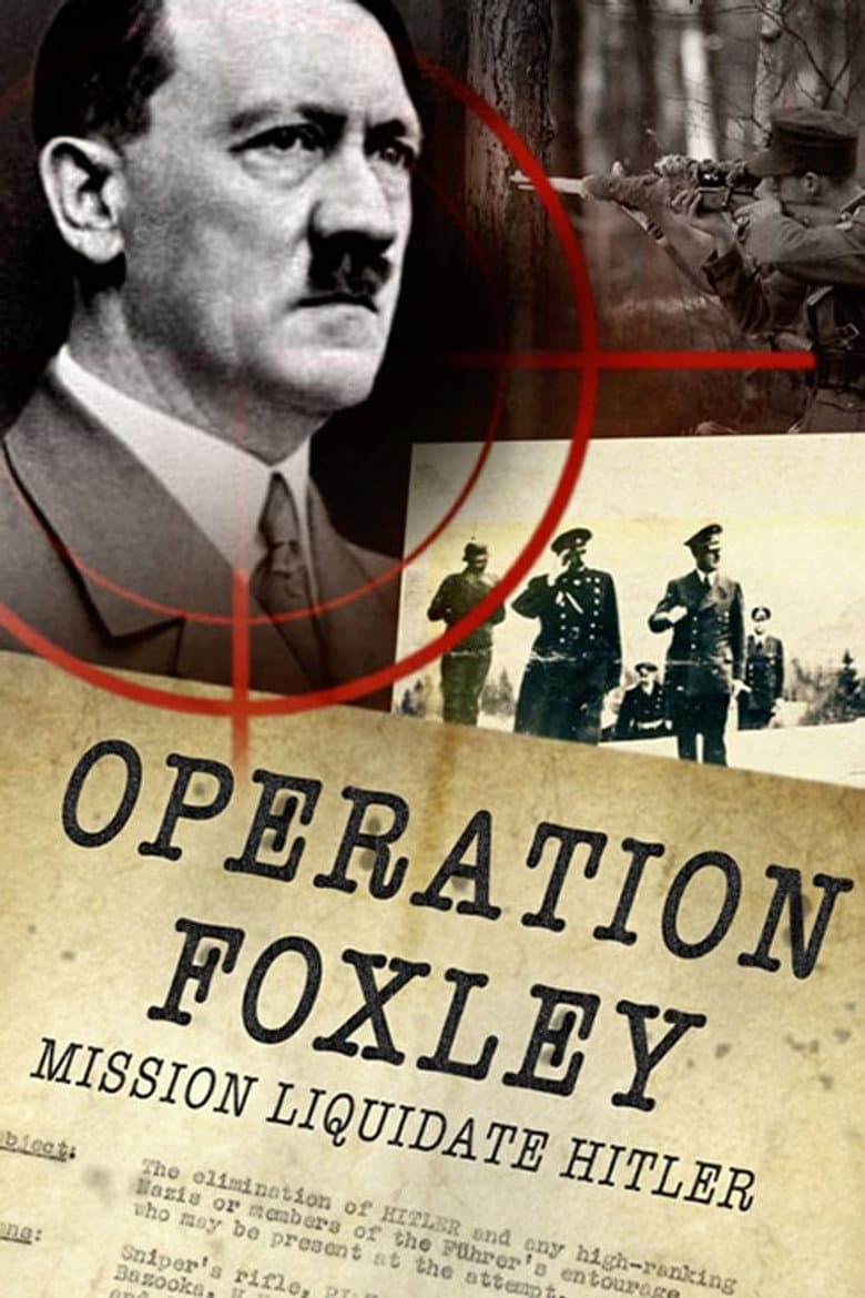 Operation Foxley: The Assassination of Hitler poster