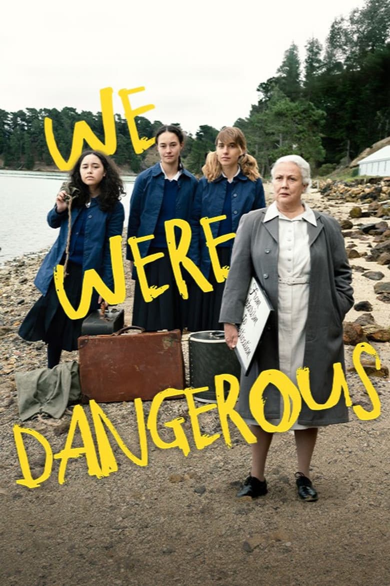 We Were Dangerous poster