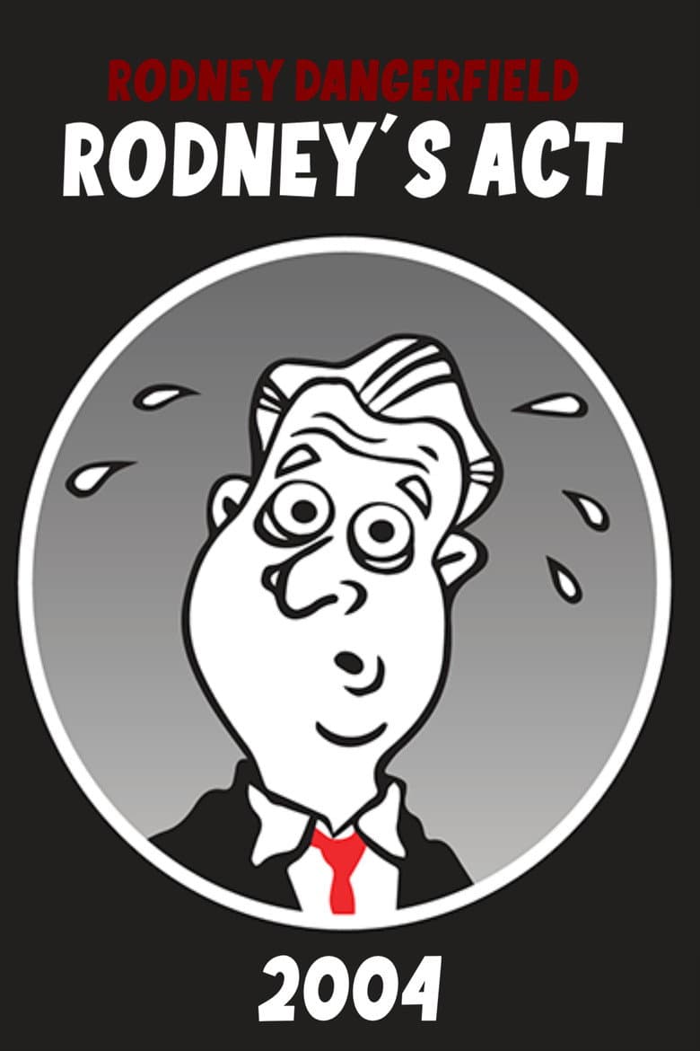 Rodney Dangerfield: Rodney's Act poster