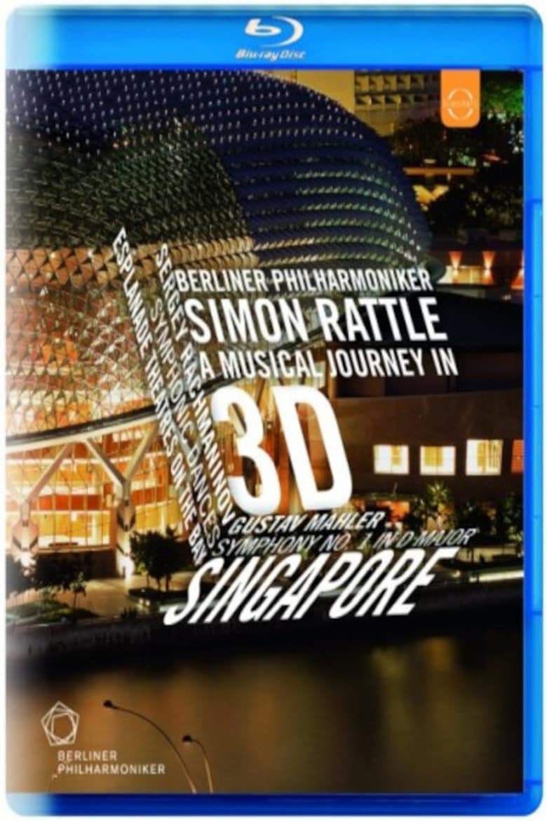 Berliner Philharmoniker in Singapur - A Musical Journey in 3D poster