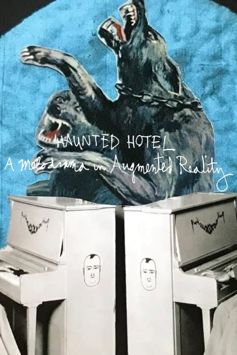 Haunted Hotel: A Melodrama in Augmented Reality poster