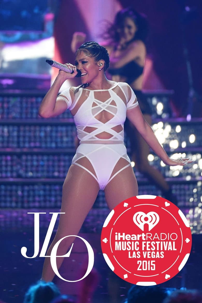 Jennifer Lopez | iHeartRadio Music Festival poster