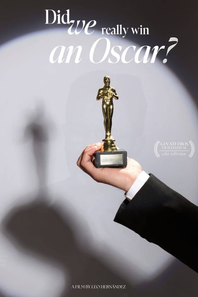 Did We Really Win an Oscar? poster