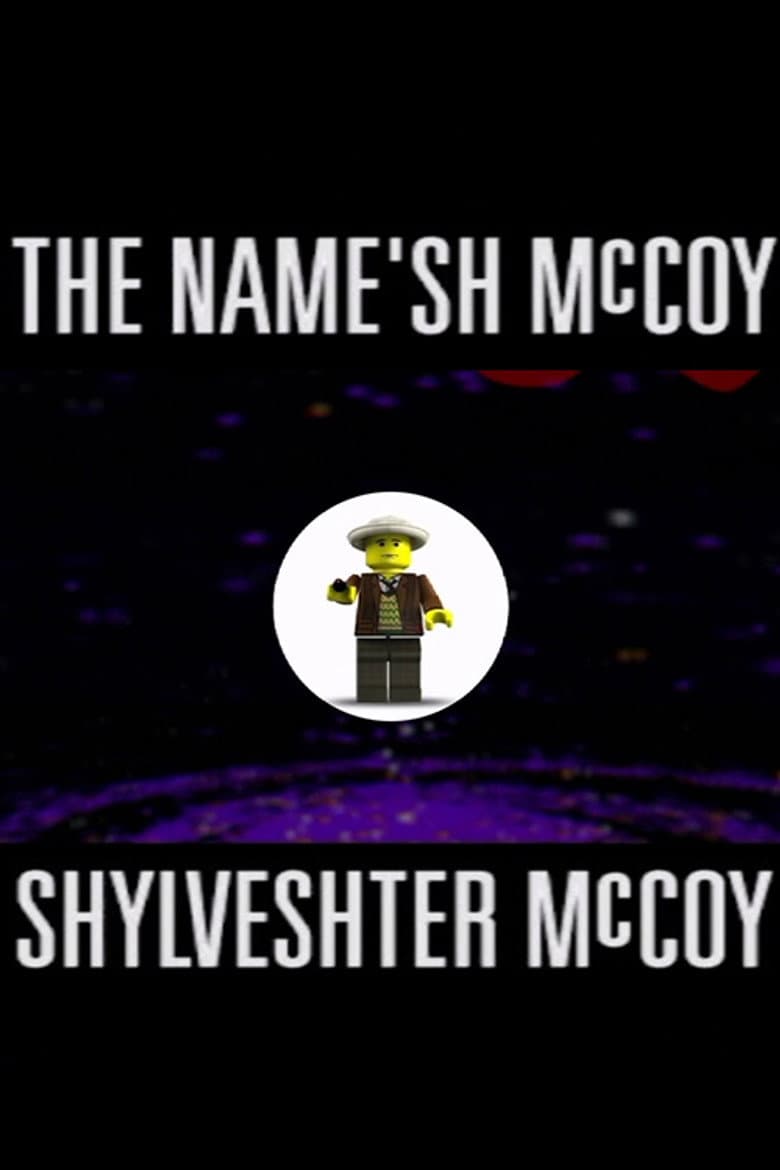 The Name'sh McCoy Shylveshter McCoy poster