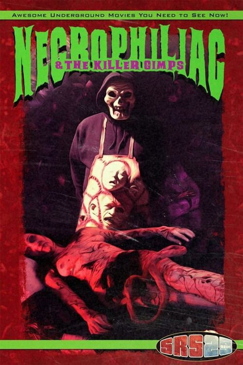 Necrophiliac and the Killer Gimps poster