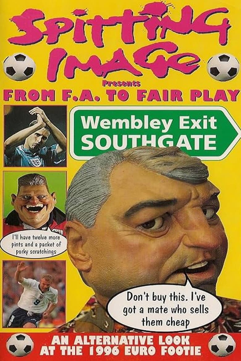 Spitting Image: From F.A to Fair Play poster