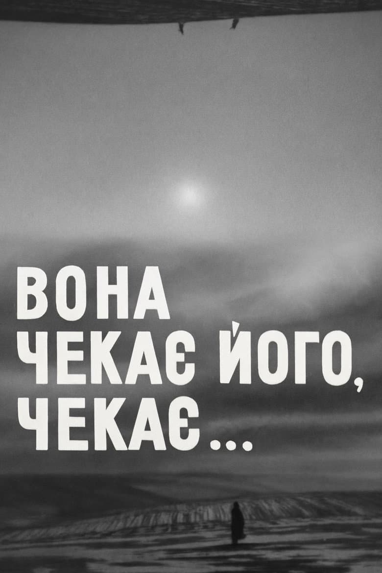 She is waiting for him, she is waiting... poster