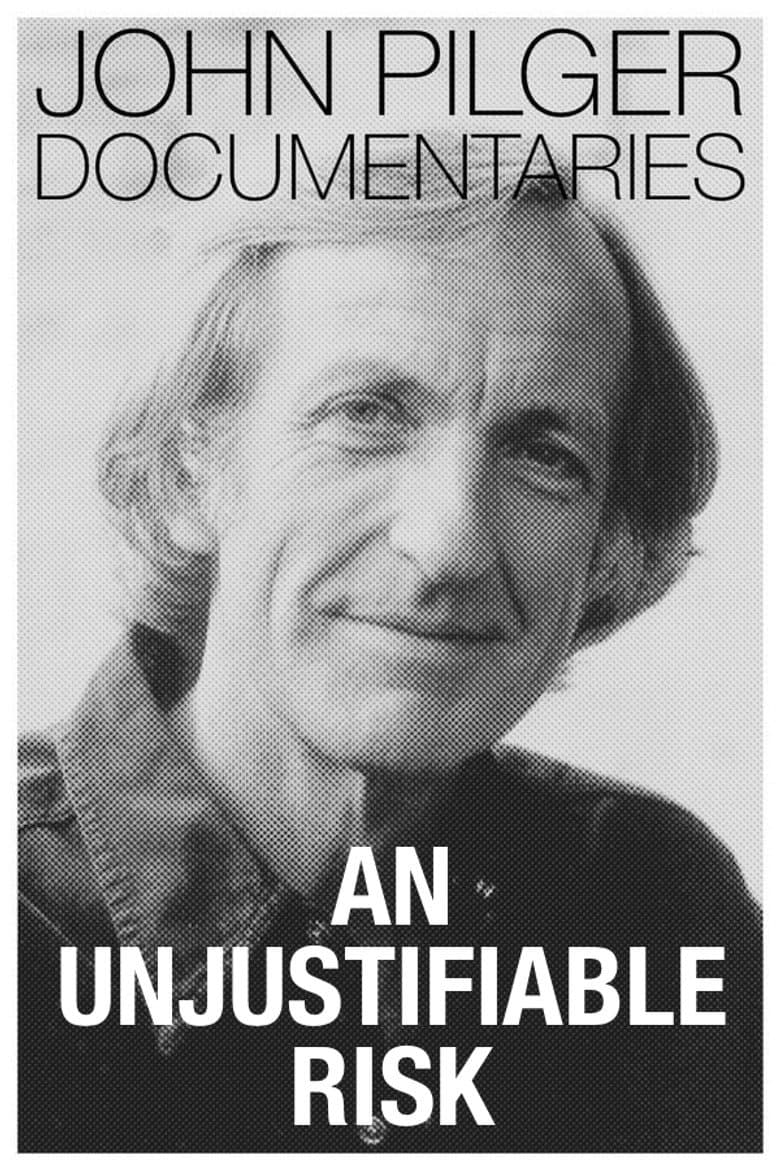 An Unjustifiable Risk poster